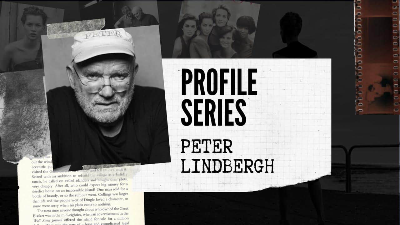Peter Lindbergh: The Man Who Changed the Face of Fashion Photography ...
