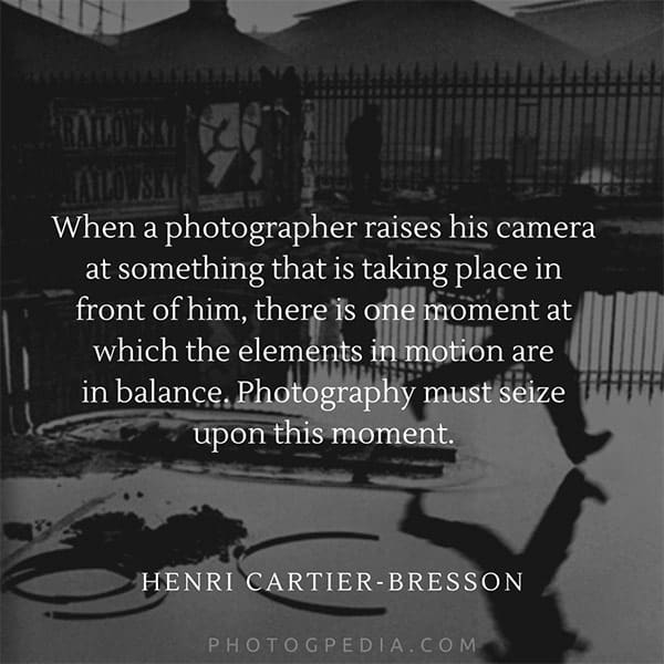 Greatest Henri Cartier-Bresson Quotes 