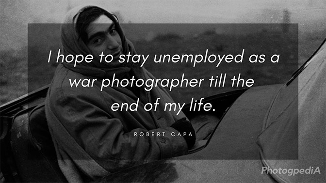 Robert Capa Quotes 2